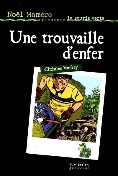 Une trouvaille d'enfer | Christine Vaufrey