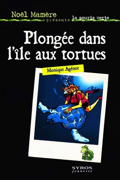 Plongée dans l'île aux tortues | Monique Agenor