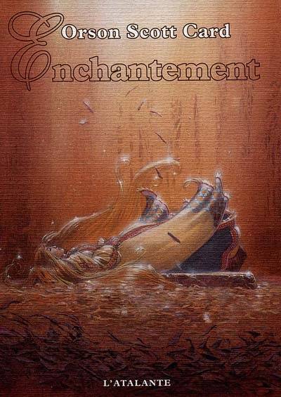 Enchantement | Orson Scott Card, Arnaud Mousnier-Lompré