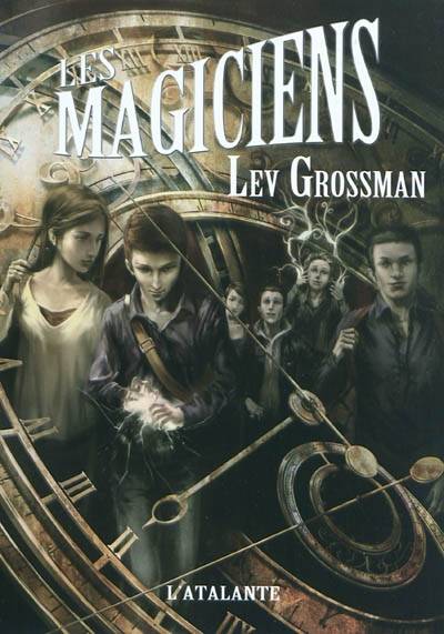 Les magiciens | Lev Grossman, Jean-Daniel Brèque