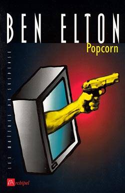 Popcorn | Ben Elton, Joseph Antoine