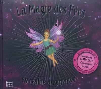 La magie des fées : en réalité augmentée | Sabine Minssieux, Lucile Galliot, Alison Maloney, Patricia Moffett