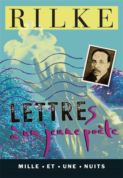 Lettres à un jeune poète | Rainer Maria Rilke, Jérôme Vérain, Josette Calas, Fanette Lepetit