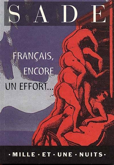 Français, encore un effort si vous voulez être républicains | Donatien Alphonse François de Sade, Annie Le Brun