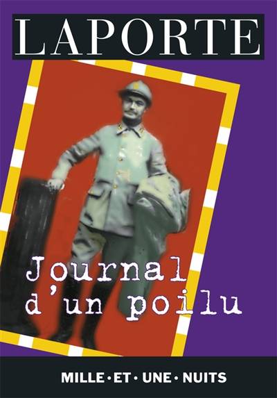 Journal d'un poilu | Henri Laporte, Jérôme Vérain