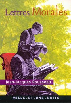 Lettres morales | Jean-Jacques Rousseau, Cyril Morana