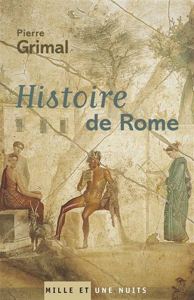 Histoire de Rome | Pierre Grimal