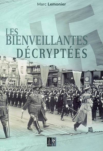 Les Bienveillantes décryptées | Marc Lemonier