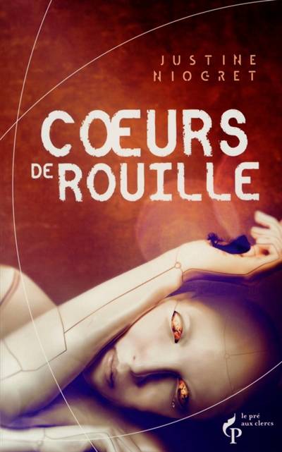 Coeurs de rouille | Justine Niogret