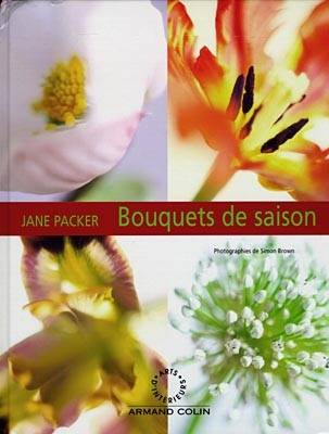 Bouquets de saison | Jane Packer, Simon Brown, Jane Martin