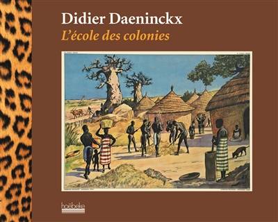 L'école des colonies | Didier Daeninckx