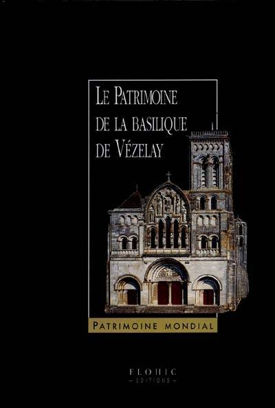 Le patrimoine de la basilique de Vézelay | 