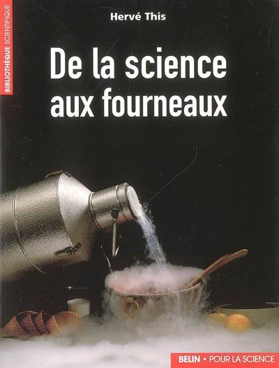 De la science aux fourneaux | Herve This