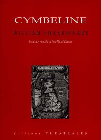 Cymberline | William Shakespeare, Jean-Michel Deprats