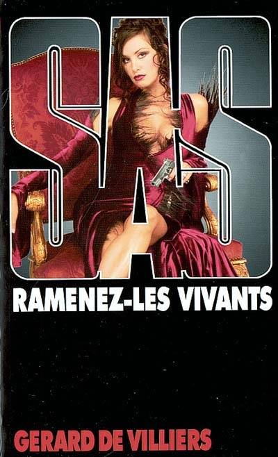 Ramenez-les vivants | Gérard de Villiers