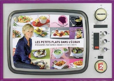 Les petits plats dans l'écran | Sophie Davant, Fabrice Veigas