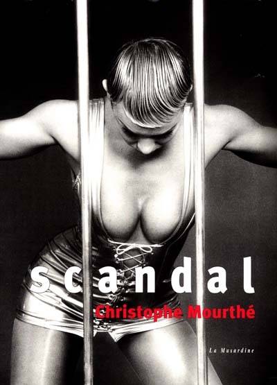 Scandal | Christophe Mourthe, Christophe Mourthe