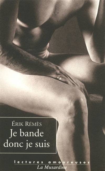 Je bande donc je suis | Erik Remes