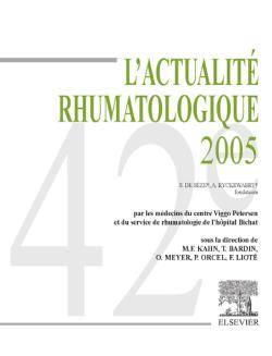 L'actualité rhumatologique 2005 | Jean-Yves Alnot, Matt Ballard, Herve Bard, Marcel-Francis Kahn, Thomas Bardin, Olivier Meyer