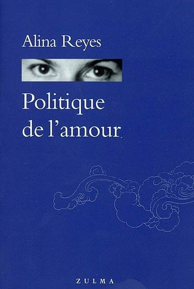 Politique de l'amour | Alina Reyes