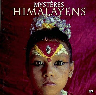 Mystères himalayens | Ganesh Saili, Thomas L. Kelly, Ashok Dilwali, Sanjeev Saith