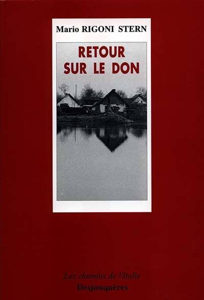 Retour sur le Don | Mario Rigoni Stern, Marie-Helene Angelini-Trevet