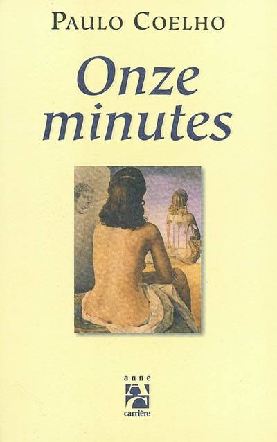 Onze minutes | Paulo Coelho, Françoise Marchand-Sauvagnargues