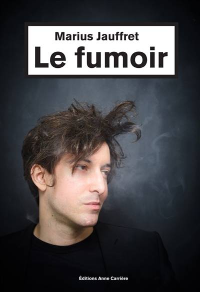 Le fumoir | Marius Jauffret