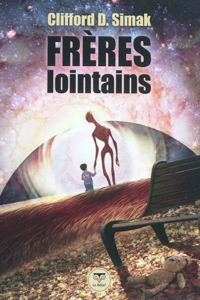 Frères lointains | Clifford Donald Simak, Pierre-Paul Durastanti, Philippe Boulier