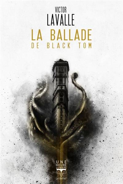 La ballade de Black Tom | Victor LaValle, Benoît Domis