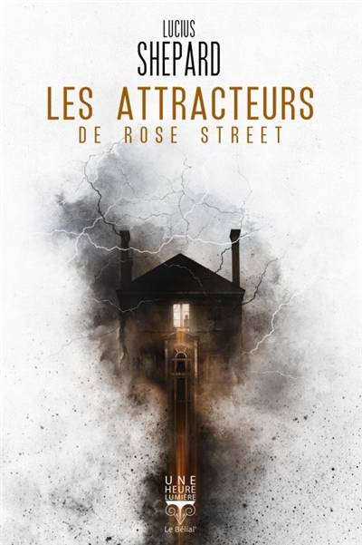 Les attracteurs de Rose street | Lucius Shepard, Jean-Daniel Brèque