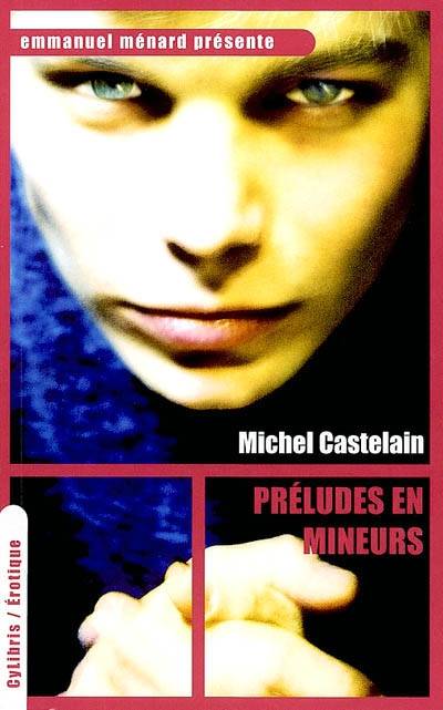 Préludes en mineurs | Michel Castelain