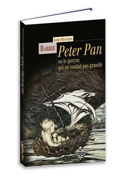 Peter Pan ou Le garçon qui ne voulait pas grandir : théâtre | James Matthew Barrie, Franck Thibault, Franck Thibault