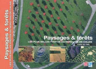 Les plus belles photos du Nord-Pas-de-Calais vues du ciel. Paysages et forêts | Philippe Frutier