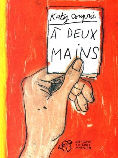 A deux mains | Katy Couprie