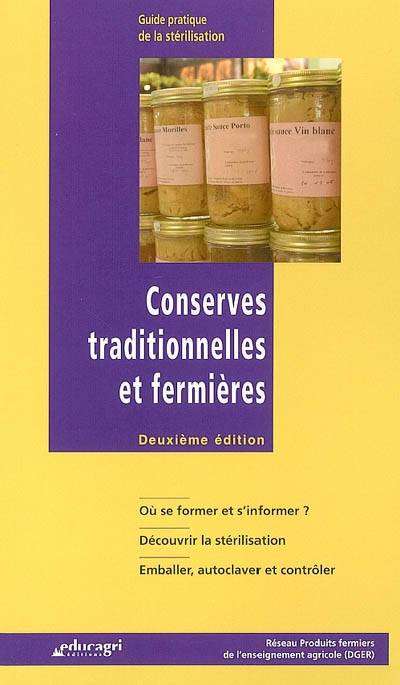 Conserves traditionnelles et fermières : guide pratique de la stérilisation | Daniel Simon, Martine Francois