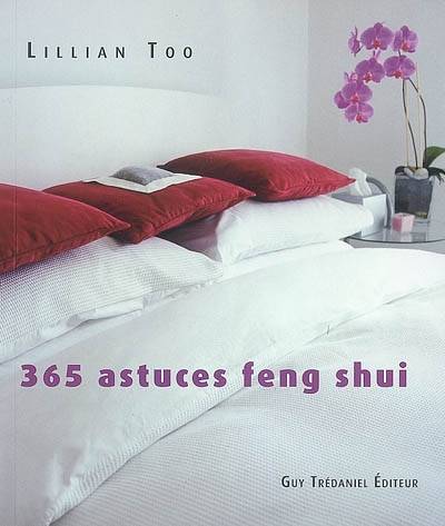 365 astuces feng shui | Lillian Too, Antonia Leibovici