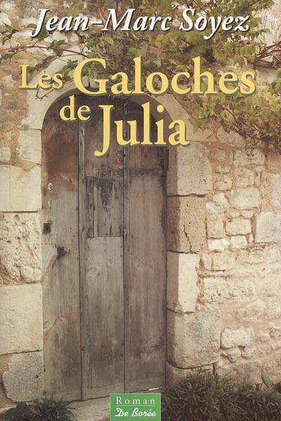 Les galoches de Julia | Jean-Marc Soyez