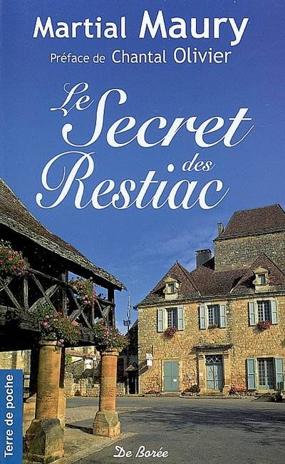 Le secret des Restiac | Martial Maury