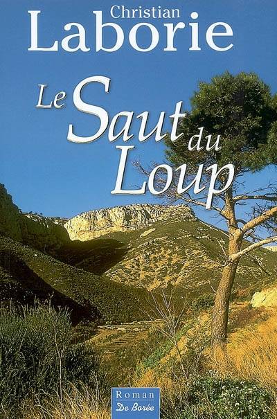 Le Saut du Loup | Christian Laborie