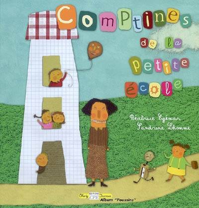 Comptines de la petite école | Béatrice Egémar, Sandrine Lhomme