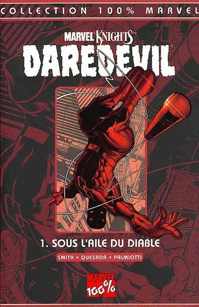 Daredevil. Vol. 1. Sous l'aile du diable | Kevin Smith, Joe Quesada, Nicole Duclos