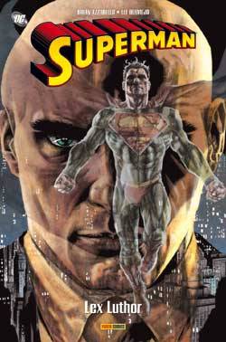 Superman. Vol. 1. Lex Luthor | Brian Azzarello, Lee Bermejo