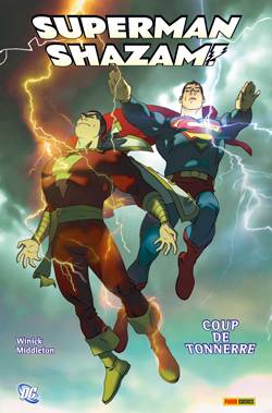 Superman Shazam !. Vol. 1. Coup de tonnerre | Judd Winick, Joshua Middleton