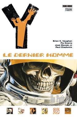 Y le dernier homme. Vol. 3. Un petit pas | Brian K. Vaughan, Pia Guerra, Paul Chadwick, José Marzan