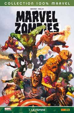 Marvel zombies. Vol. 1. La famine | Robert Kirkman, Sean Phillips