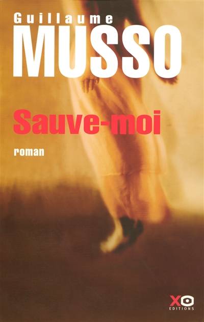 Sauve-moi | Guillaume Musso