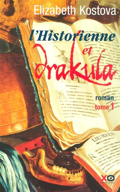 L'historienne et Drakula. Vol. 1 | Elizabeth Kostova, Evelyne Jouve