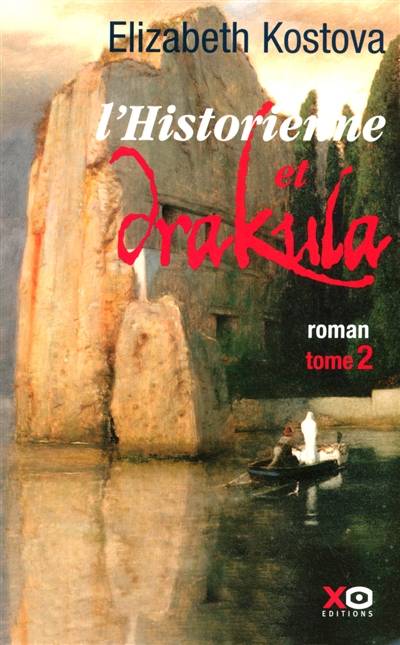 L'historienne et Drakula. Vol. 2 | Elizabeth Kostova, Evelyne Jouve