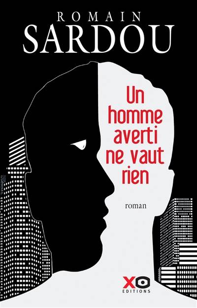 Un homme averti ne vaut rien | Romain Sardou